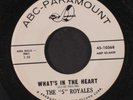 FIVE 5 ROYALES: what's in the heart / i want it like that ABC-Paramount 7