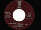45 Dorothy Morrison: I Cant Go Without You PROMO Brown Door M- Unplayed