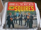 THE SQUIRES - GOING ALL THE WAY 60s GARAGE ROCK EXPANDED, REMAST, SEALED LP +7