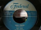 DOOWOP/R & B BILLY WARD & DOMINOES FEDERAL 12106 YOURS FOREVER/I'M LONELY