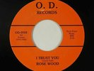 70s Soul Disco 45 - Rose Wood/W. Pall - I Trust You - O.D. - VG+ mp3 - obscure