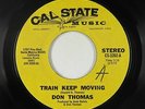 Crossover Soul Funk Breaks 45 - Don Thomas - Train Keep Moving - Cal State Music