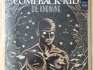 COMEBACK KID Die Knowing LP Ltd.Vinyl, Bane, Earth Crisis, Madball, Rykers, SOIA