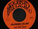 JAN & DEAN: california lullaby / summertime, summertime J&D Record Co. 7