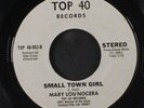 MARY LOU NOCERA: a world of love / small town girl TOP 40 7