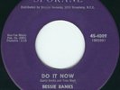 Bessie Banks - Spokane 4009 - Do It Now - NYC Female R&B Soul 45 RPM