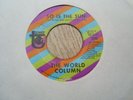RARE ORIGINAL TOWER ISSUE - THE WORLD COLUMN - SO IS THE SUN - PLAY'S SUPERB