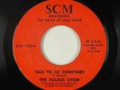 Sweet Soul 45 - Village Choir - Talk To Me Sometimes - SCM - VG++ mp3