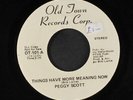 PEGGY SCOTT: things have more meaning now OLD TOWN 7