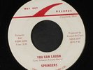 SPRINGERS: it's been a long time / you can laugh WAY OUT 7