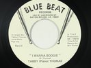 Modern Soul Funk 45 - Tabby (Piano) Thomas - I Wanna Boogie - Blue Beat VG+ mp3