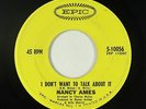 Northern Soul 45 - Nancy Ames - I Don't Want To Talk About It - Epic - mp3