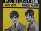 PAUL &AMP; BARRY RYAN: missy missy / rainbow weather DECCA 7