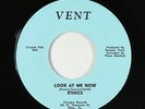 Northern Soul 45 - Ethics - Look At Me Now - Vent - VG++ mp3