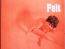 FELT Nasco, psych, hard, 1971, official reissue