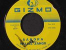 WILLIE ZANGO: nancy jane / sandra Gizmo Records (3) 7