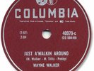 1957 WAYNE WALKER Country 78 RPM Record. Just A’Walkin’ Around