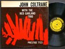 JOHN COLTRANE With RED GARLAND Trio LP PRESTIGE PRLP 7123 US 1958 DG MONO W.50th