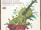 MICHAEL RABIN Mosaics Vol. 2 - The Lost Capitol Tapes UK EMI TSP 8801 Unreleased