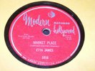 MODERN Records MARKET PLACE The Pick-Up ETTA JAMES Blues R&B 78 rpm Clasic 10 in