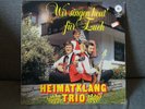 Heimatklang Trio - Wir singen heut für euch - VM Records LP 13232
