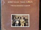 THE BLUEGRASS ALBUM - J.D. CROWE, TONY RICE & MORE - ROUNDER 0140