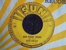 Elvis Presley - Good Rockin' Tonight 1954 USA 45 SUN 1st with PUSH MARKS