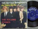 THE ROLLING STONES 19th Nervous Breakdown / As Tears go by Single 7 45 UK 1966
