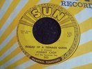 Johnny Cash - Ballad Of A Teenage Queen 1957 USA 45 SUN 1st PRESSING