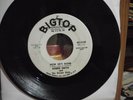 BOBBIE SMITH. NOW HE'S GONE. BIGTOP 3129. RARE SP. POPCORN SOUND VG to VG+