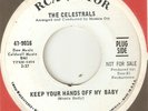 THE CELESTRALS Keep Your Hands Off My Baby Chain Reaction RCA NORTHERN SOUL 45