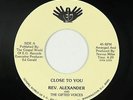 Modern Soul Gospel 45 - Rev. Alexander - Close To You - E.G. - VG+ mp3