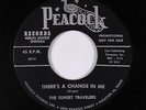 Soul Gospel 45 - Sunset Travelers - There's A Change In Me - Peacock - mp3