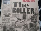Beady Eye Liam Gallagher The Roller MINT UNPLAYED HEAVYWEIGHT 7 INCH VINYL Oasis