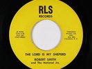 Black Gospel 45 - Robert Smith & National Jrs - The Lord Is My Sheperd - RLS mp3