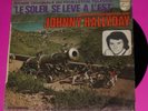 @ 45t  SP  Johnny HALLYDAY - le soleil se lève à l'est - canon