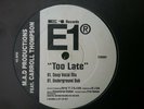 Too Late Feat Carroll Thompson E1 Records M.A.D. Productions 12” UK Garage Vinyl