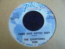 The Quintones - Times Sho' Gettin' Ruff 1963 USA 45 PHILLIPS INTERNATIONAL PROMO