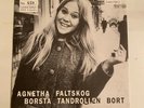 Agnetha Fältskog BORSTA TANDROLLEN BORT LIMITED EDITION 