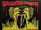 SLAUGHTER AND THE DOGS/DO IT DOG STYLE / PUNK ROCK  UK 1977/ SKL 5292 DECCA 1978