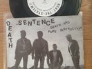 Death Sentence – Death And Pure Distruction – 1982 BTS Original 7” Single Record