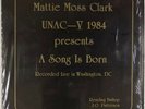 Mattie Moss Clark ?– A Song Is Born - 1984 - Recorded Live In Wa VINYL LP RECORD