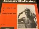 45 tours johnny hallyday pressage hollande philips 2 pistes bien trop timide