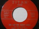 SWEET SOUL EDDIE AND THE RAYS 45 One and One Makes Three TITAN Hear it Now