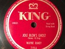 Jole Blon's Ghost/Lost John Boogie by Wayne Raney (King 719) 10
