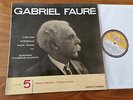 FAURE : Vol 5 / G.THYSSENS-VALENTIN LP DUCRETET-THOMSON 300.C.086 NMINT