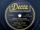 Shoo-Shoo Baby / Down In The Valley The Andrews Sisters Decca 18572 E- 78 10