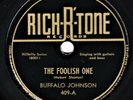 COUNTRY - Buffalo Johnson : The Foolish One - Rich-R-Tone 409 - 78 (V+E-) RARE