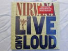 Nirvana Live and Loud Limited Edition 2x Color Vinyle LP