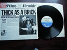 JETHRO TULL LP ' THICK AS A BRICK ' CHR 1003 NR MINT